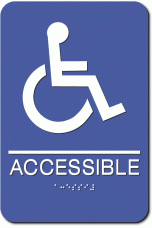 ACCESSIBLE Wheelchair Sign - Styrene