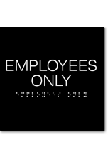 EMPLOYEES ONLY Sign