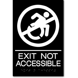 EXIT NOT ACCESSIBLE Speedy Wheelchair Sign - NY/CT