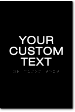 CUSTOM TEXT Sign - 6x9 Inches